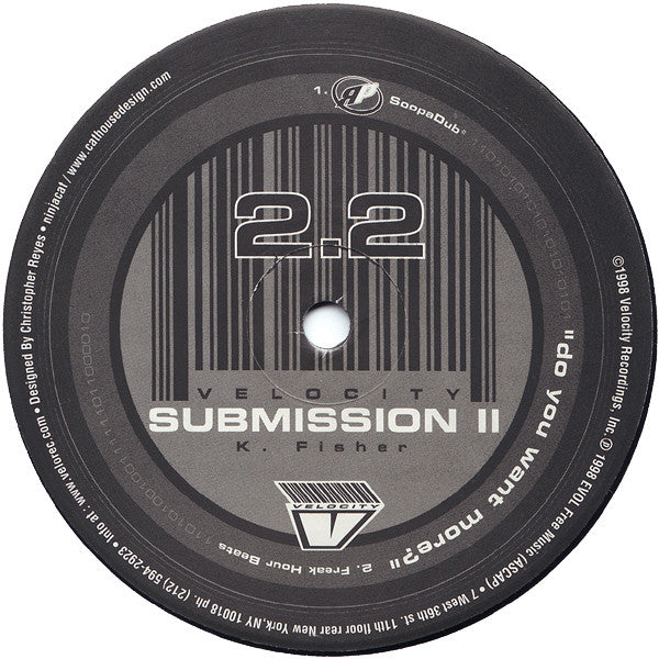 Submission II* : Do You Want More? (12")