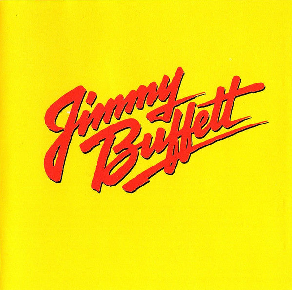 Jimmy Buffett : Songs You Know By Heart - Jimmy Buffett's Greatest Hit(s) (CD, Comp, Club, RE)