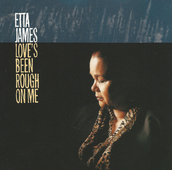 Etta James : Love's Been Rough On Me (CD, Album)