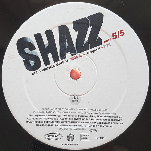 Shazz : All I Wanna Give You (Part 5 / 5) (12")