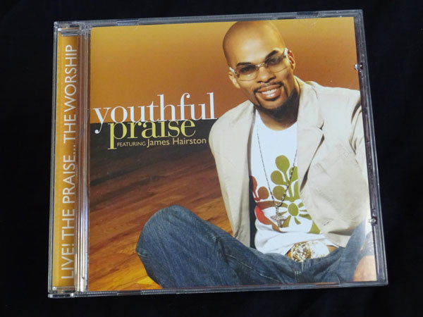 Youthful Praise Featuring James Hairston* : Live! The Praise... The Worship (CD, Album)