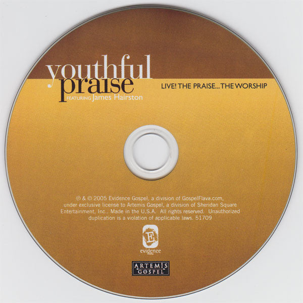Youthful Praise Featuring James Hairston* : Live! The Praise... The Worship (CD, Album)
