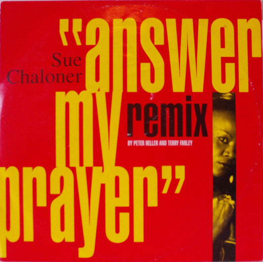 Sue Chaloner : Answer My Prayer (12")