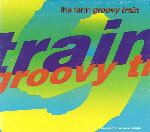The Farm : Groovy Train (CD, Maxi, Dig)