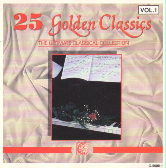 Unknown Artist : 25 Golden Classics Vol. 1 - The Ultimate Classical Collection (CD, Comp)