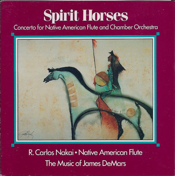 DeMars* & Nakai* : Spirit Horses (Concerto For Native American Flute And Chamber Orchestra) (CD, Album)