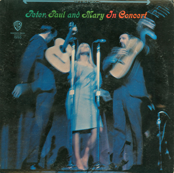 Peter, Paul And Mary* : In Concert (2xLP, Album, Pit)