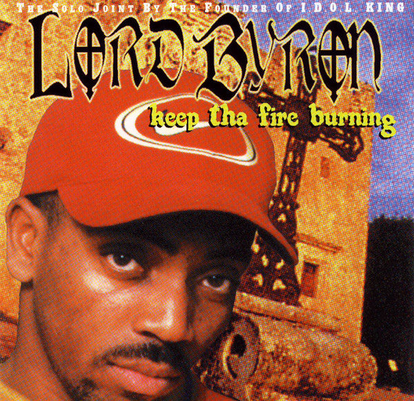 Lord Byron (2) : Keep Tha Fire Burning (CD, Album)