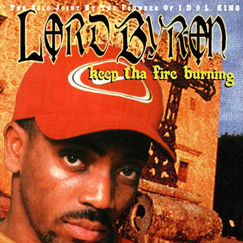 Lord Byron (2) : Keep Tha Fire Burning (CD, Album)