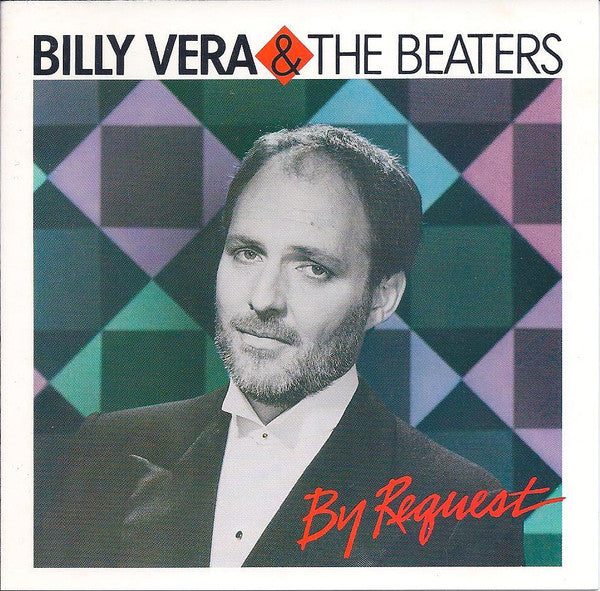 Billy Vera & The Beaters : By Request (The Best Of Billy Vera & The Beaters) (CD, Comp, RE, RM)