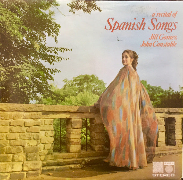 Granados*, Falla*, Turina*, Jill Gomez, John Constable : A Recital Of Spanish Songs (LP)
