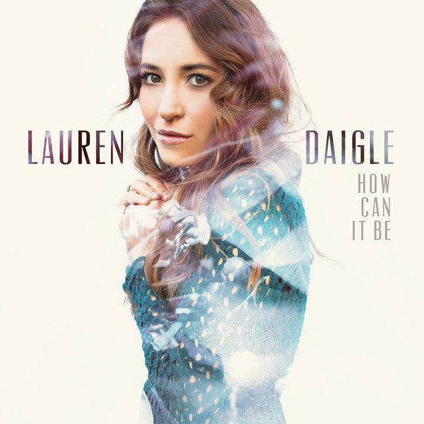 Lauren Daigle : How Can It Be (CD, Album)