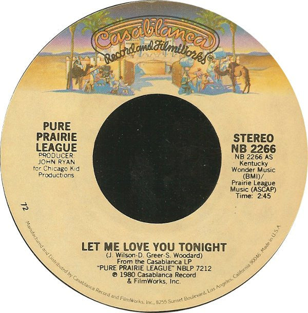 Pure Prairie League : Let Me Love You Tonight (7", Single, PRC)