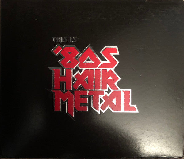 Various : This Is '80s Hair Metal (3xCD, Album, Comp)