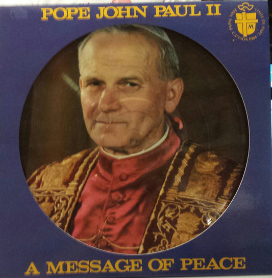 Pope John Paul II* : A Message Of Peace (LP, Album, Pic)