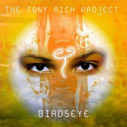 The Tony Rich Project : Birdseye (CD, Album, Club)