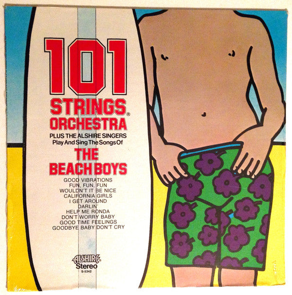 101 Strings, The Alshire Singers : Play And Sing The Songs Of The Beach Boys (LP, Album)