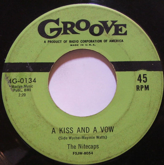 The Nitecaps (2) : A Kiss And a Vow / Be My Girl (7", Single)