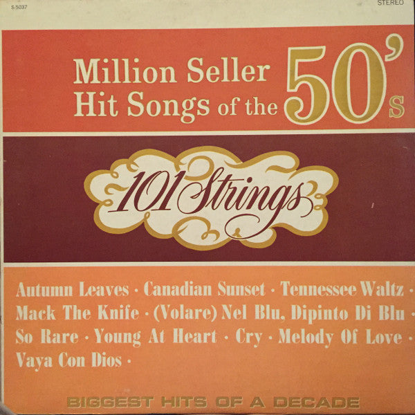101 Strings : Million Seller Hit Songs Of The 50's (LP, Album)