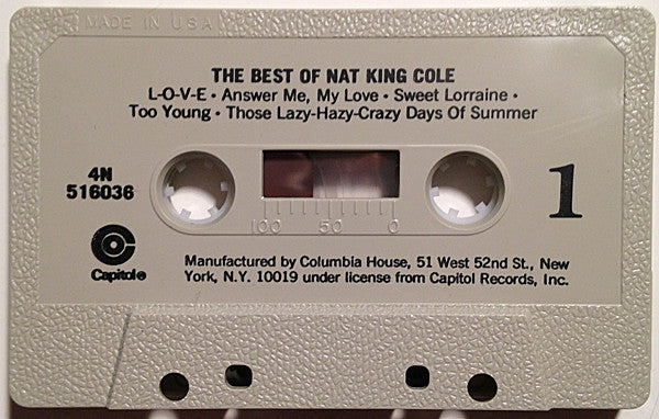 Nat King Cole : The Best Of Nat King Cole (Cass, Comp, Club, RE, CRC)