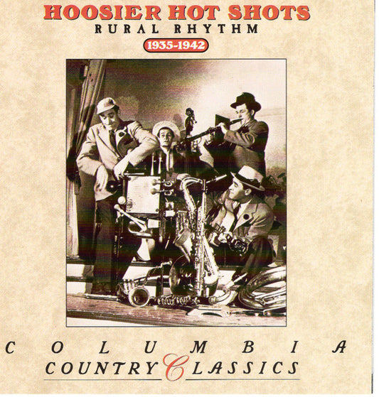 Hoosier Hot Shots : Rural Rhythm (1935 -1942) (CD, Comp, RM)