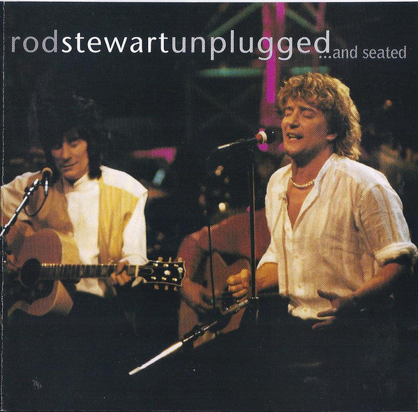 Rod Stewart With Special Guest Ronnie Wood* : Unplugged ...And Seated (CD, Album, RP)