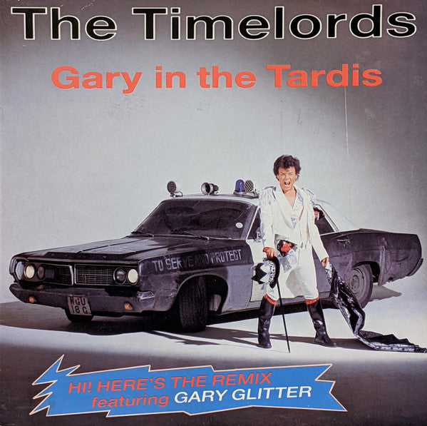 The Timelords : Gary In The Tardis (12", Ltd)