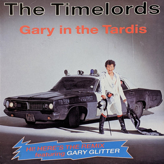 The Timelords : Gary In The Tardis (12", Ltd)