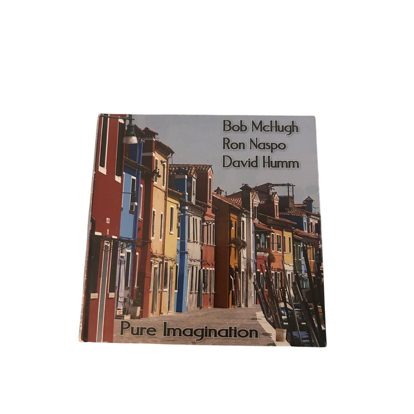 Bob McHugh, Ron Naspo, David Humm - Pure Imagination [CD]