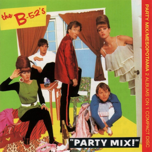 The B-52's : Party Mix / Mesopotamia (CD, Comp)