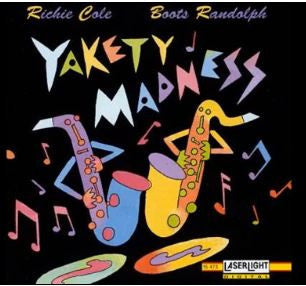 Boots Randolph & Richie Cole : Yakety Madness (CD, Album, RE)