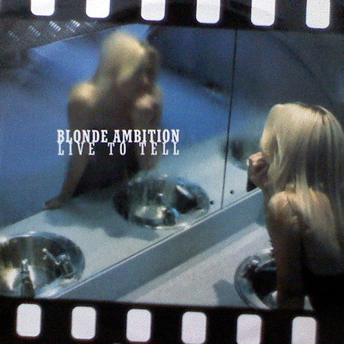 Blonde Ambition : Live To Tell (12", Single)