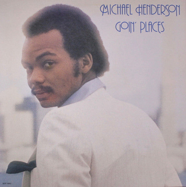 Michael Henderson : Goin' Places (LP, Album, Pit)