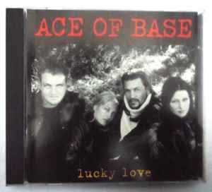 Ace Of Base ‎– Lucky Love [CD]