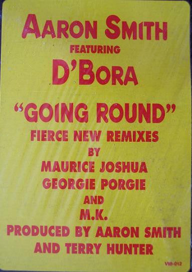 Aaron Smith Featuring D'Bora : Going Round (12")