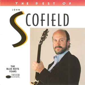 John Scofield ‎– The Best Of John Scofield - The Blue Note Years [CD]