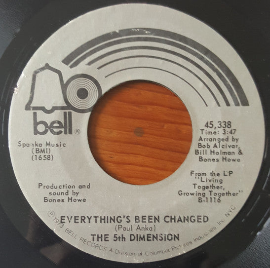 The 5th Dimension* : Everything's Been Changed / There Never Was A Day (7", Single)