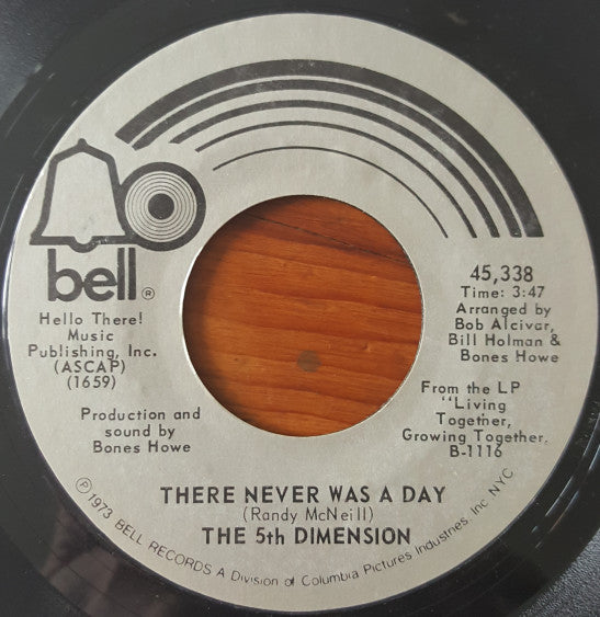 The 5th Dimension* : Everything's Been Changed / There Never Was A Day (7", Single)