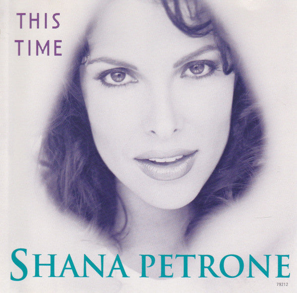 Shana Petrone* : This Time (CD, Single)