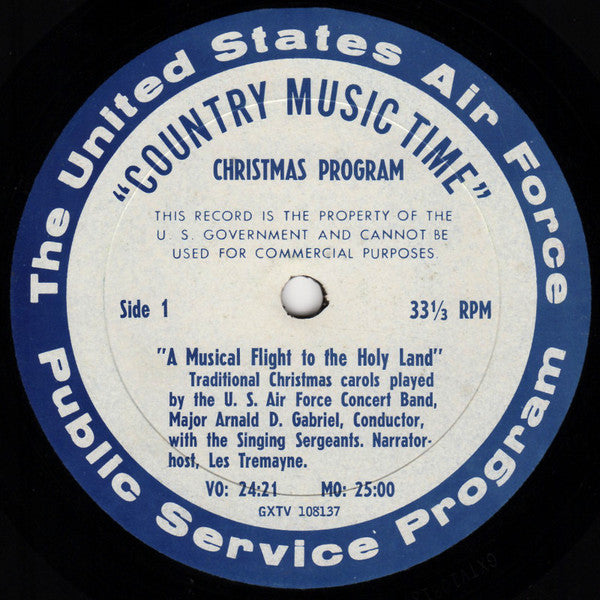 United States Air Force Band, Singing Sergeants, The Airmen Of Note, The Symphony In Blue, Les Tremayne, Bill Neal : Christmas Music (LP, Album, Mono)