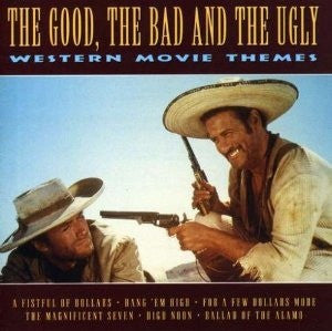 Unknown Artist : The Good, The Bad And The Ugly (Western Movie Themes) (CD, Album)