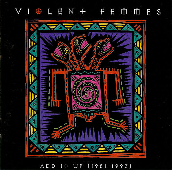 Violent Femmes : Add It Up (1981-1993) (CD, Comp)