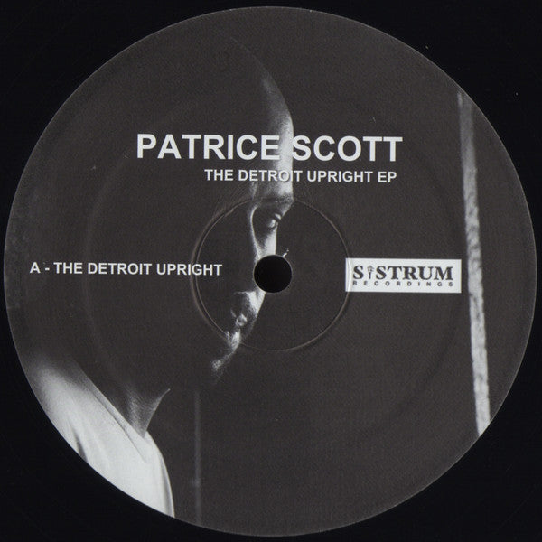 Patrice Scott : The Detroit Upright EP (12", EP)