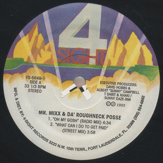 Mr. Mixx & Da Roughneck Posse : Oh My Gosh (12", EP)