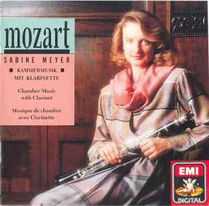 Mozart / Sabine Meyer ‎– Chamber Music with Clarinet [3xCD]