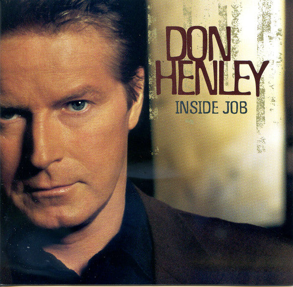 Don Henley : Inside Job (CD, Album)