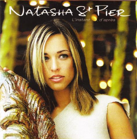 Natasha St Pier* : L'Instant D'après (CD, Album, Dig)