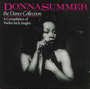 Donna Summer : The Dance Collection (A Compilation Of Twelve Inch Singles) (2xLP, Comp)