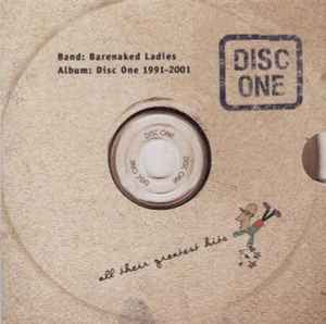 Barenaked Ladies ‎– Disc One: All Their Greatest Hits (1991-2001) [CD]