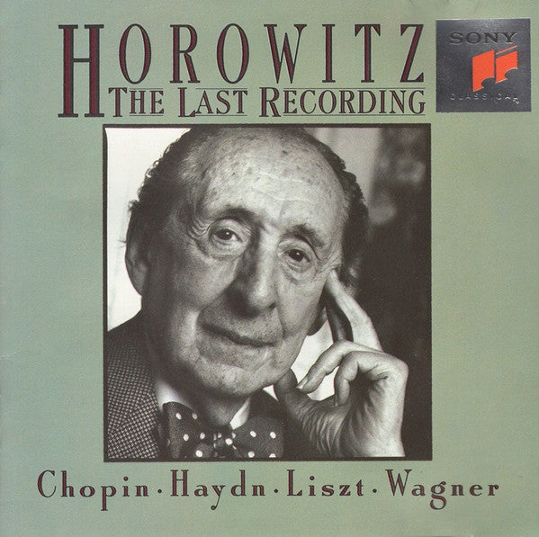 Horowitz* – Chopin* · Haydn* · Liszt* · Wagner* : The Last Recording (CD, Album)